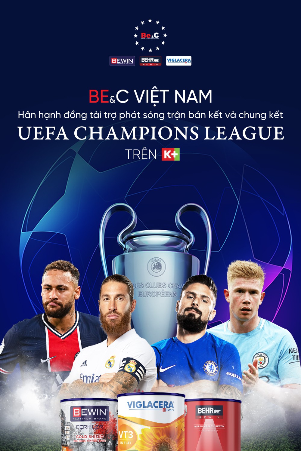 BE&C VIETNAM ĐỒNG TÀI TRỢ PHÁT SÓNG BÁN KẾT VÀ CHUNG KẾT UEFA CHAMPIONS LEAGUE TRÊN K+
