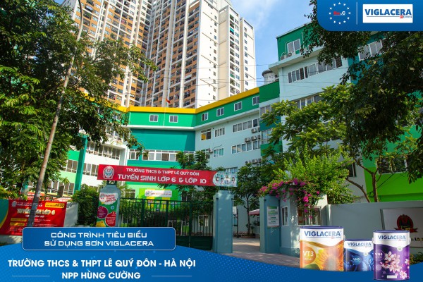 Trường THCS & THPT Lê Quý Đôn sử dụng sơn Viglacera